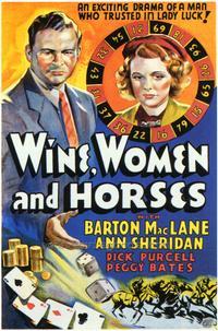 Wine, Women and Horses