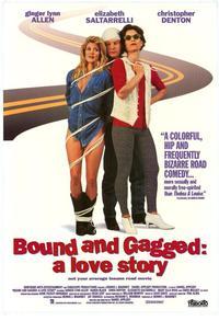 Bound and Gagged: A Love Story