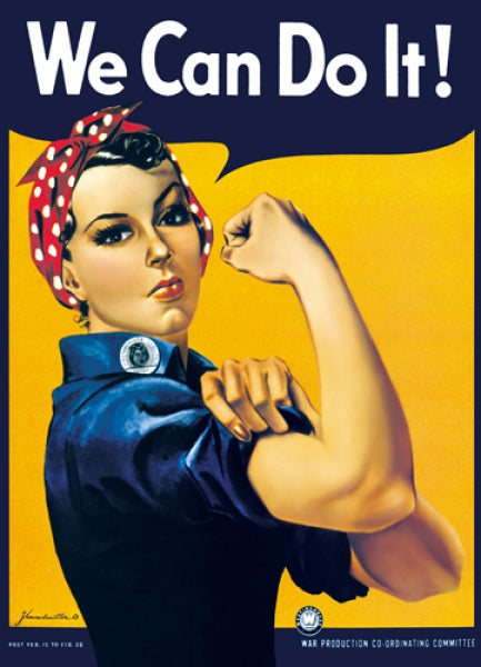 Rosie the Riveter: We Can Do It!