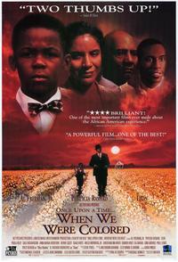 Once Upon a Time . . . When We Were Colored