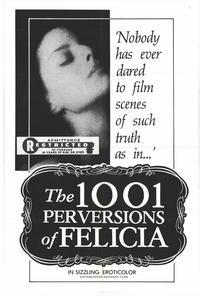 1001 Perversions of Felicia