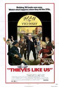 Thieves Like Us