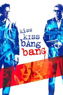 Kiss Kiss, Bang Bang