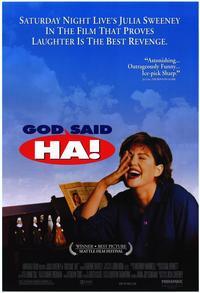 God Said "Ha!"