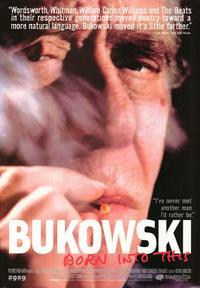 Bukowski: Born Into This