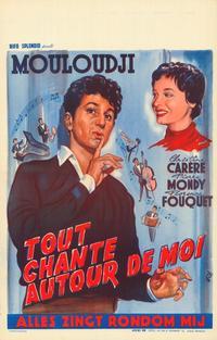 Tout chante autour de moi