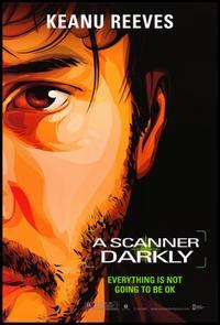 A Scanner Darkly