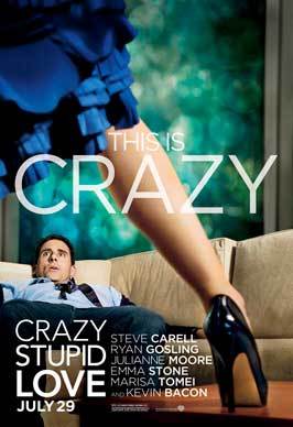 Crazy, Stupid, Love.