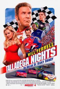 Talladega Nights: The Ballad of Ricky Bobby