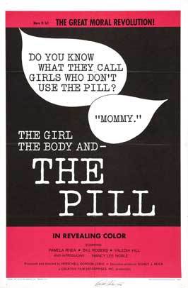 The Girl, the Body, and the Pill