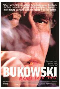 Bukowski: Born Into This