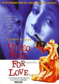 Video Fool for Love