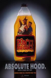 Don't Be a Menace to South Central While Drinking Your Juice in the Hood