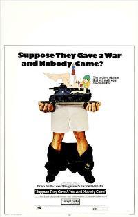 Suppose They Gave a War and Nobody Came?
