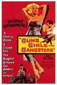 Guns Girls and Gangsters