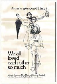 We All Loved Each Other So Much