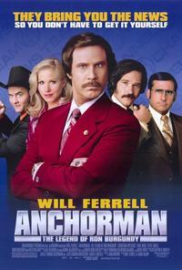 Anchorman: The Legend of Ron Burgundy