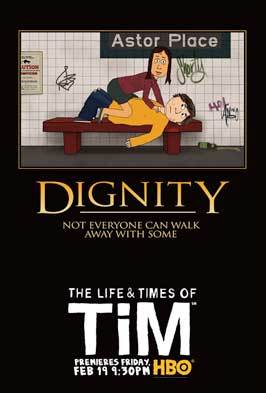 The Life & Times of Tim