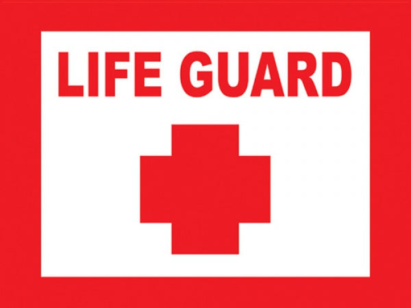 Sign - Life Guard