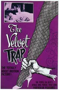 The Velvet Trap