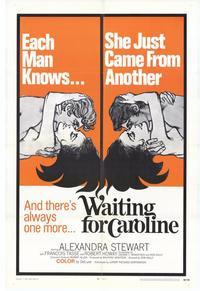 Waiting for Caroline