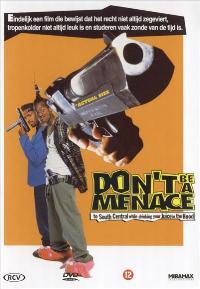 Don't Be a Menace to South Central While Drinking Your Juice in the Hood