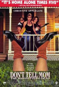 Donï¿½t Tell Mom the Babysitter's Dead