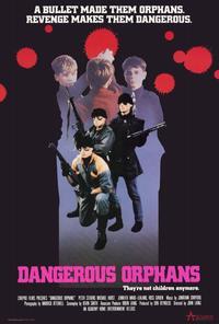 Dangerous Orphans