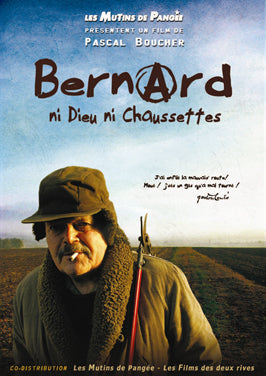 Bernard, ni dieu ni chaussettes