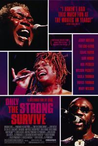 Only the Strong Survive