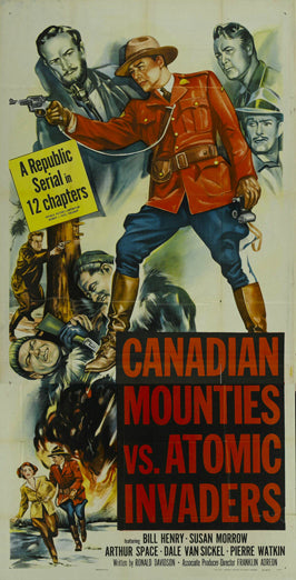 Canadian Mounties vs. Atomic Invaders