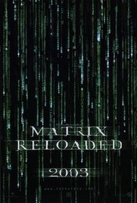 The Matrix Reloaded