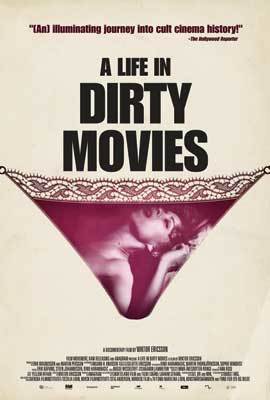 A Life in Dirty Movies