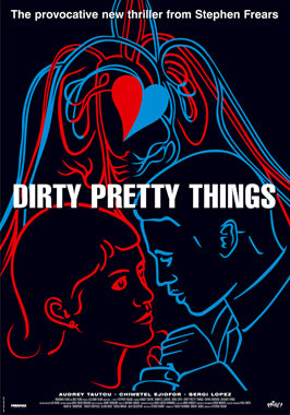Dirty Pretty Things