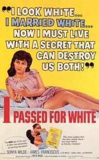 I Passed for White