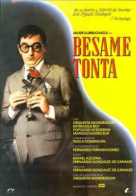 Besame, tonta