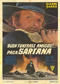 Have a Good Funeral, My Friend... Sartana Will Pay