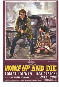 Wake Up and Die