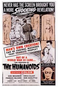 The Creation of the Humanoids