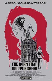 The Dorm That Dripped Blood