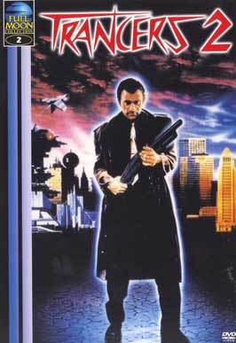 Trancers 2: The Return of Jack Deth