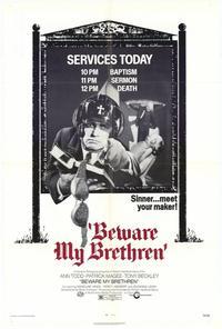 Beware of the Brethren