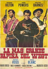 The Greatest Robbery in the West