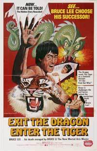 Exit the Dragon, Enter the Tiger